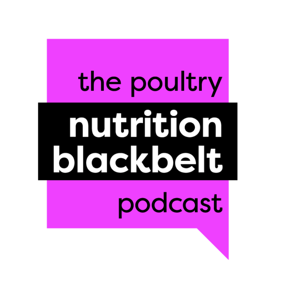 The Poultry Nutrition Blackbelt Podcast